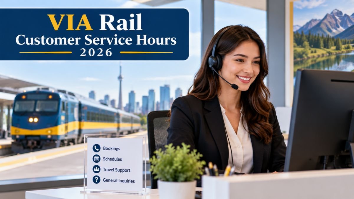 VIA Rail Customer Service Hours 2026